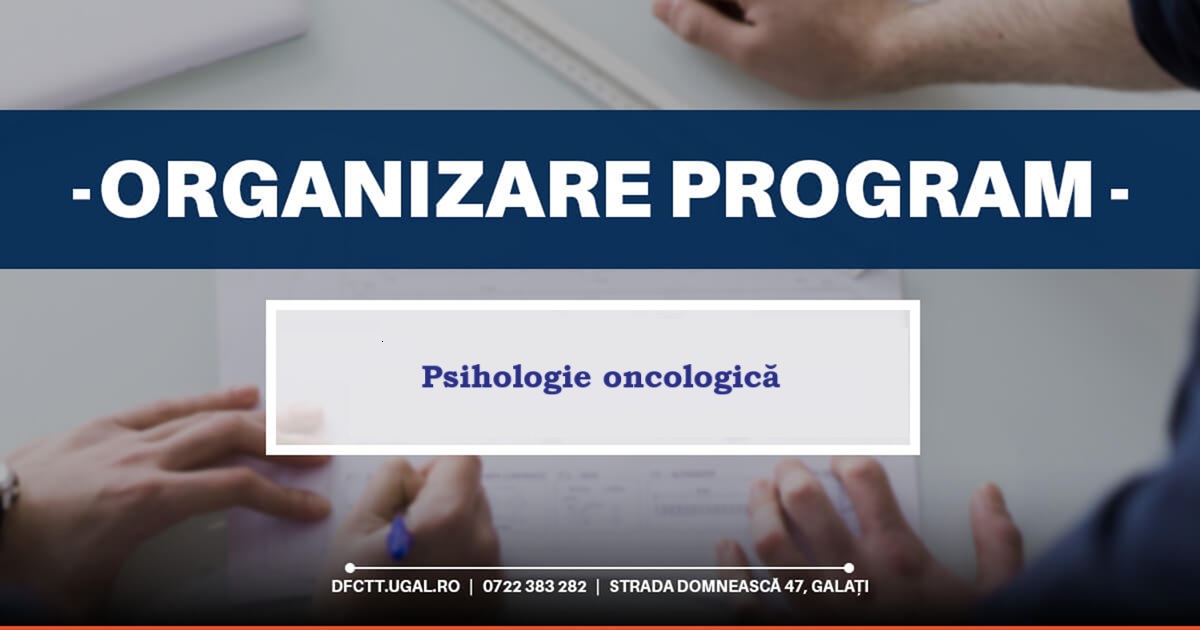 Curs de formare și dezvoltare profesională continuă: Psihologie oncologică